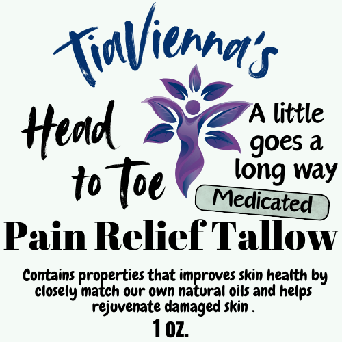 .Head to Toe Healing Tallow (Medicated Pain Relief)
